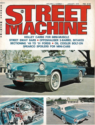 STREET MACHINE 1976 JAN - HOLLEY CARBS, SWAY BARS, MINI-CAR SPOILERS*